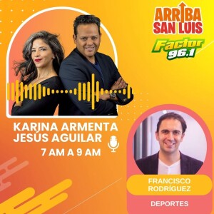 06DIC23 Arriba San Luis: ´Los deportes con Francisco Rodríguez´