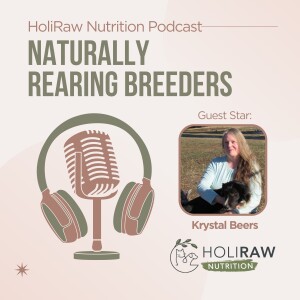 Natural Rearing Breeders with Krystal Beers