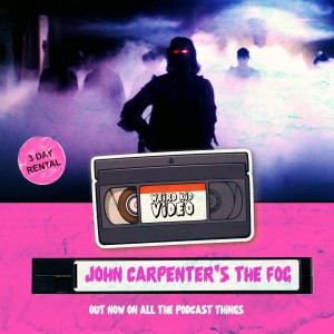 John Carpenter’s The Fog (1980)