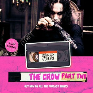 The Crow (1994) Part Two