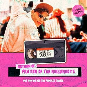 Return of... Prayer of the Rollerboys (1990)