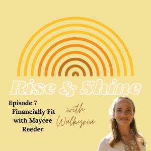 Financially Fit with Maycee Reeder