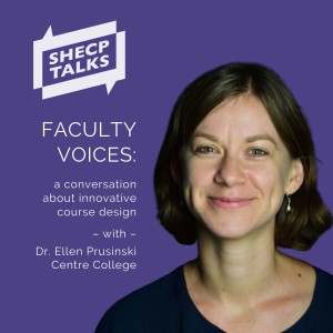 Faculty Voices: Dr. Ellen Prusinski, Centre College