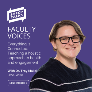 Faculty Voices: Dr. Troy Makal, UVA Wise