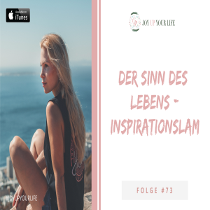 ✍🏻 DER SINN DES LEBENS - InspirationSlam