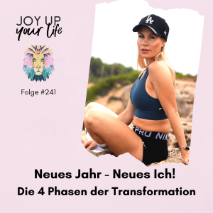 ✨ Neues Jahr - Neues Ich! Die 4 Phasen der Transformation (#241)