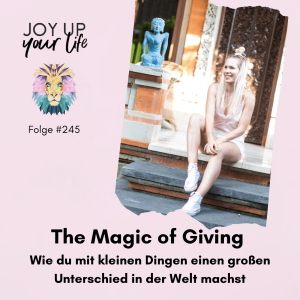 🪷 The Magic of Giving (#245)