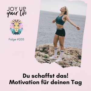 🌟 Du schaffst das! - Motivation für deinen Tag (#205)