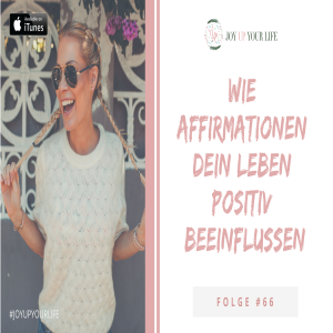 ❤️Wie Affirmationen dein Leben positiv beeinflussen