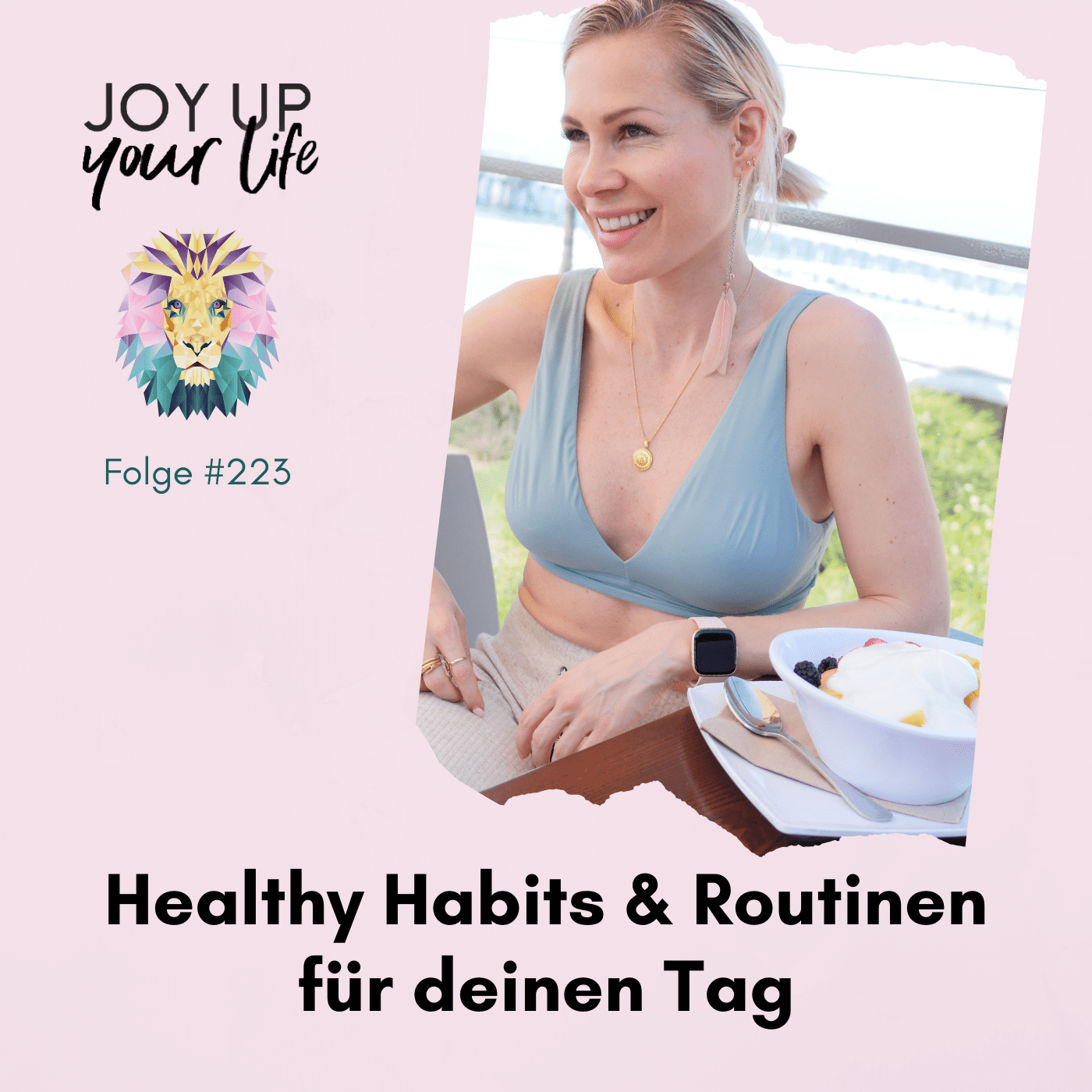 Selbstbewusstsein, Mut & Leichtigkeit - JOY UP YOUR LIFE - Motivation & Inspiration