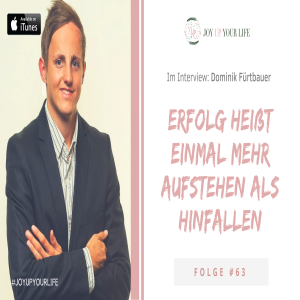 🎤Erfolg heißt einmal mehr aufstehen als hinfallen - Interview mit Dominik Fürtbauer