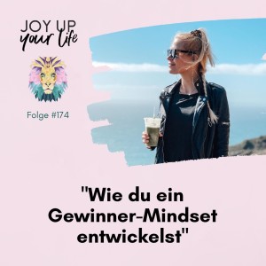 🏆 Wie du ein Gewinner-Mindset entwickelst (#174)