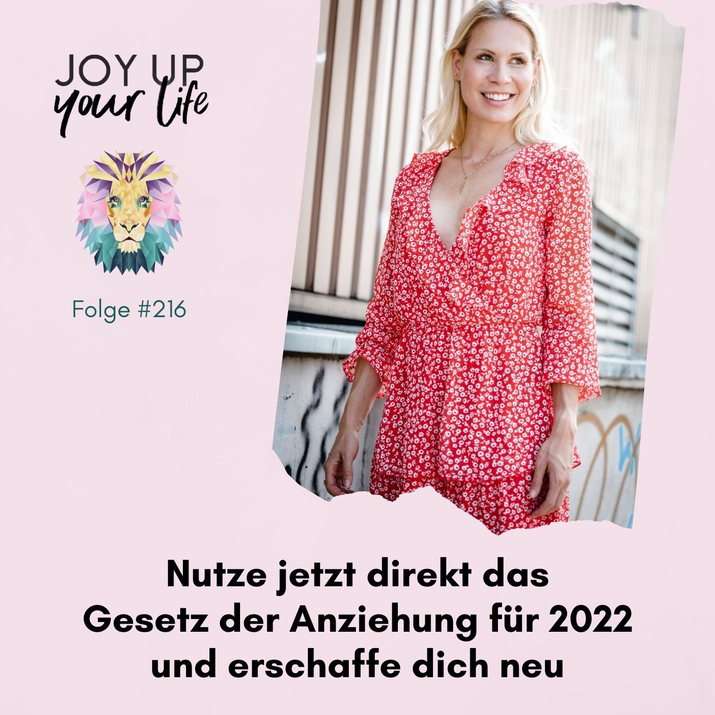 Selbstbewusstsein, Mut & Leichtigkeit - JOY UP YOUR LIFE - Motivation & Inspiration