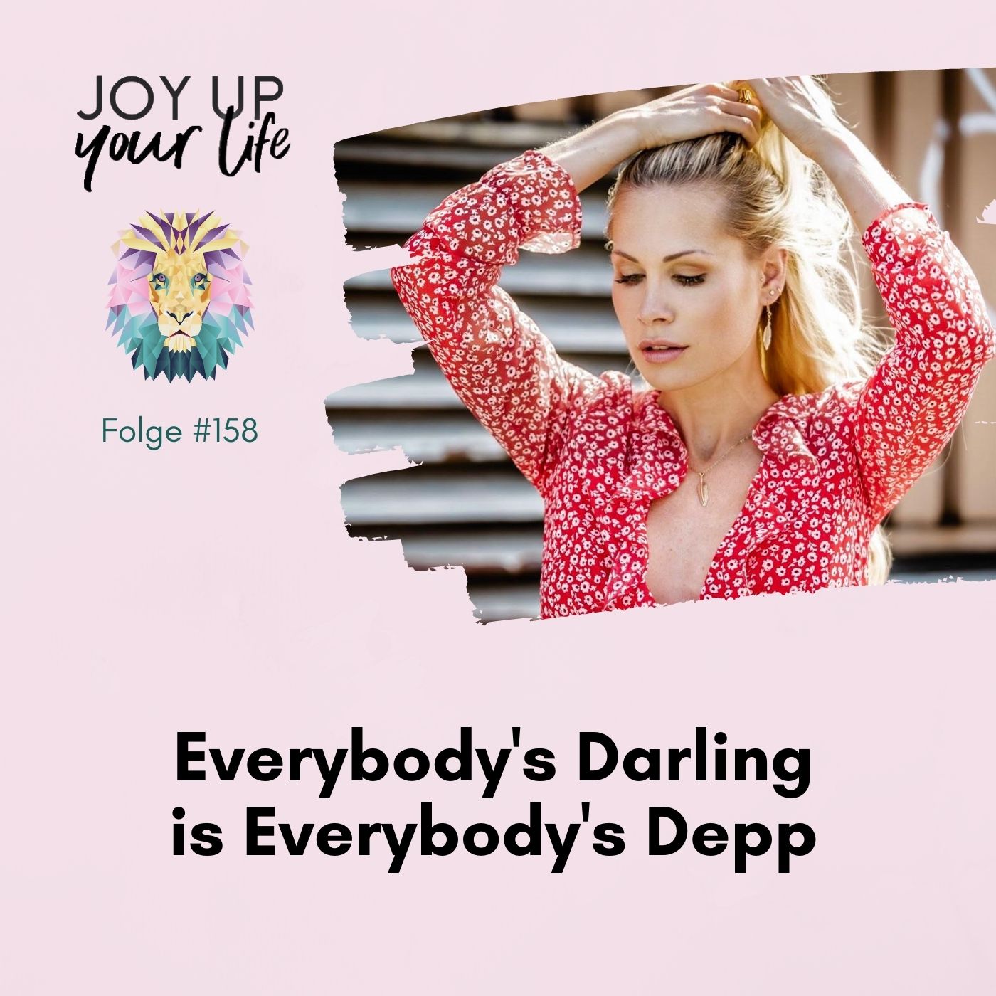 Selbstbewusstsein, Mut & Leichtigkeit - JOY UP YOUR LIFE - Motivation & Inspiration