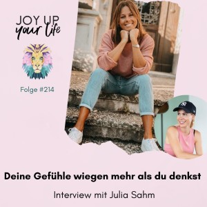 🍫 Deine Gefühle wiegen mehr als du denkst - Interview mit Julia Sahm (#214)