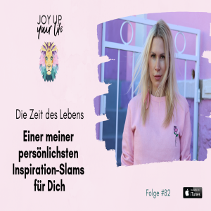 🍃DIE ZEIT DES LEBENS - InspirationSlam