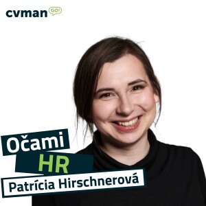 Návrat žien po materskej späť do práce, Patrícia Hirschnerová