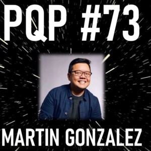 Episode 73: The Bonfire Moment with Martin Gonzalez