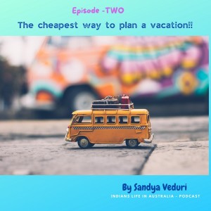 The cheapest way to Plan a vacation!!!