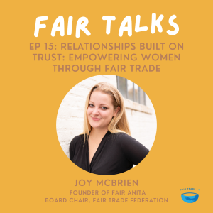 Relationships Built on Trust: Empowering Women Through Fair Trade | Fair Anita