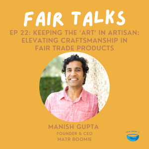 Keeping the ‘Art’ in Artisan: Elevating Craftsmanship in Fair Trade Products | Matr Boomie