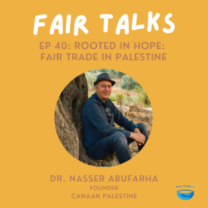 Rooted In Hope: Fair Trade In Palestine | Canaan Palestine