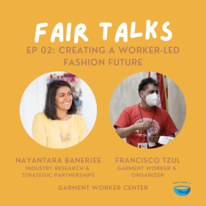 Creating a Worker-Led Fashion Future | Garment Worker Center