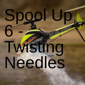 Spool Up 6 - Twisting Needles