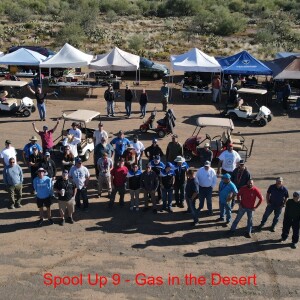 Spool Up 9 - Gas in the Desert