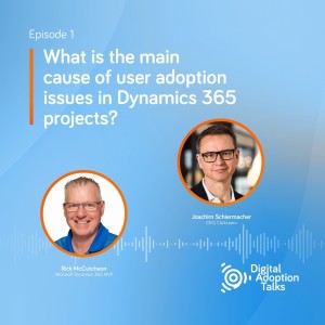 Top 3 user adoption issues in Dynamics 365 projects - e1