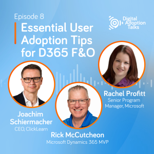 Essential User Adoption Tips for D365 w/Rachel Profitt - e8