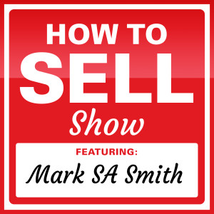 HTSS02 - Sell to C level executives and close deals - Mark SA Smith & Scott Sylvan Bell