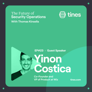 Wiz’s Yinon Costica: Using a self-serve model to better equip organizations and improve security posture