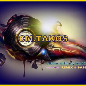 CM.Takos - Electro Trance (RMX Latino)