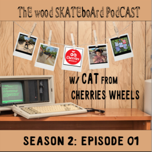 Season 2 - Episode 01 - Cat - Founder of Cherries Wheels - DIY Community Builder