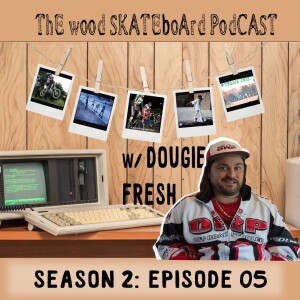 Season 2 - Episode 05 - Dougie Fresh - Number One yesterday, today, and always