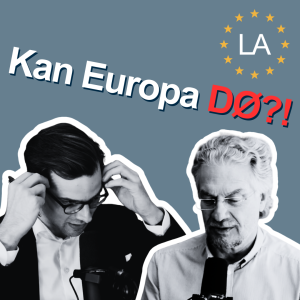 Kan Europa DØ? | Blåt Europa – del 1| Alex Vanopslagh & Henrik Dahl