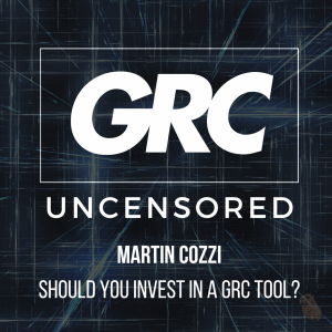 GRC tool or spreadsheets, that is the question | GRC Uncensored Preview