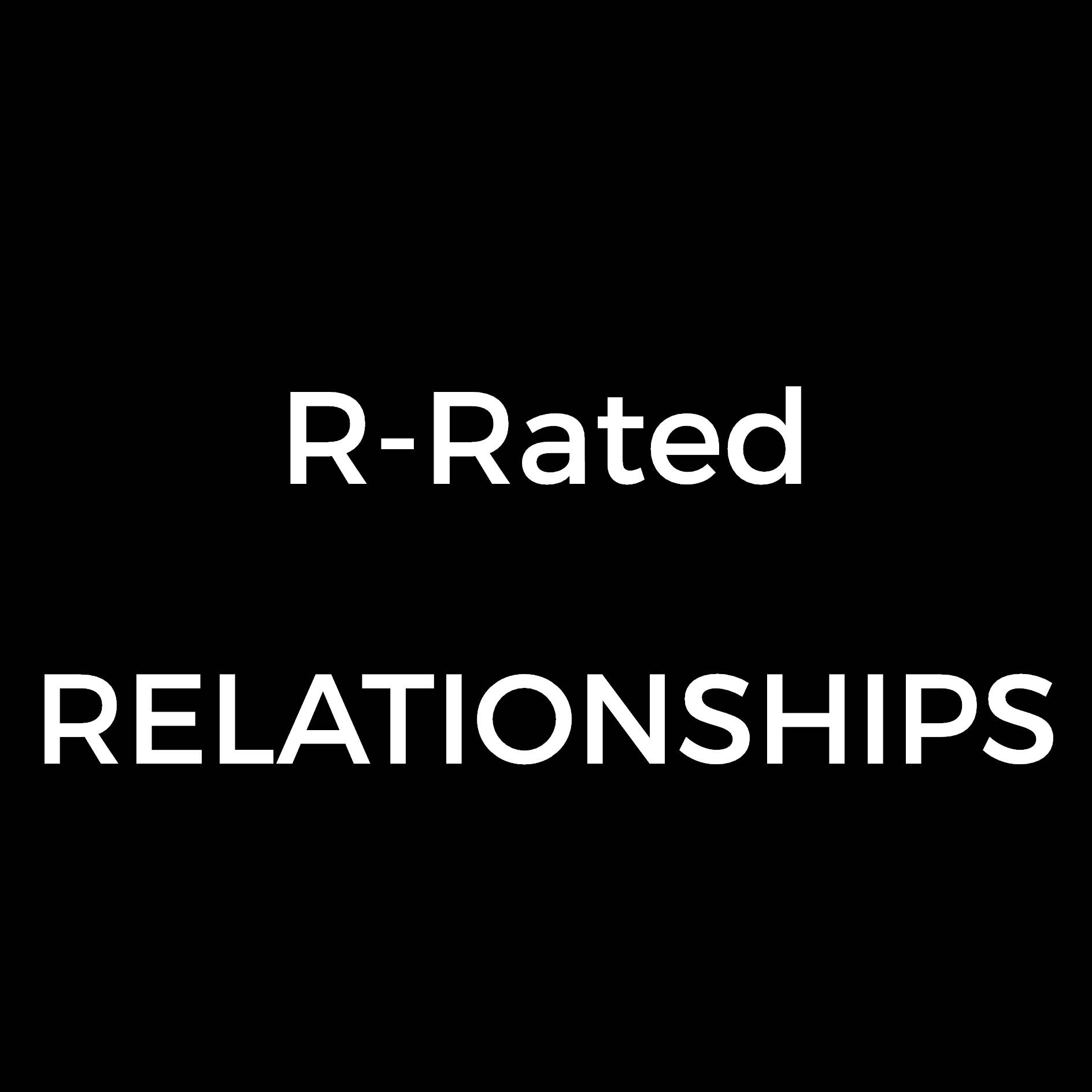 R Rated Relationships - ROLES