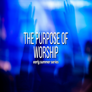 Purpose of worship pt 1 - what's in a word?