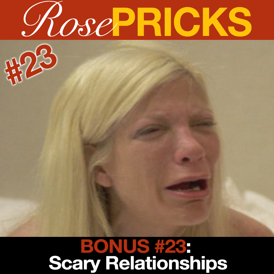 Bonus #24: Scary Relationships