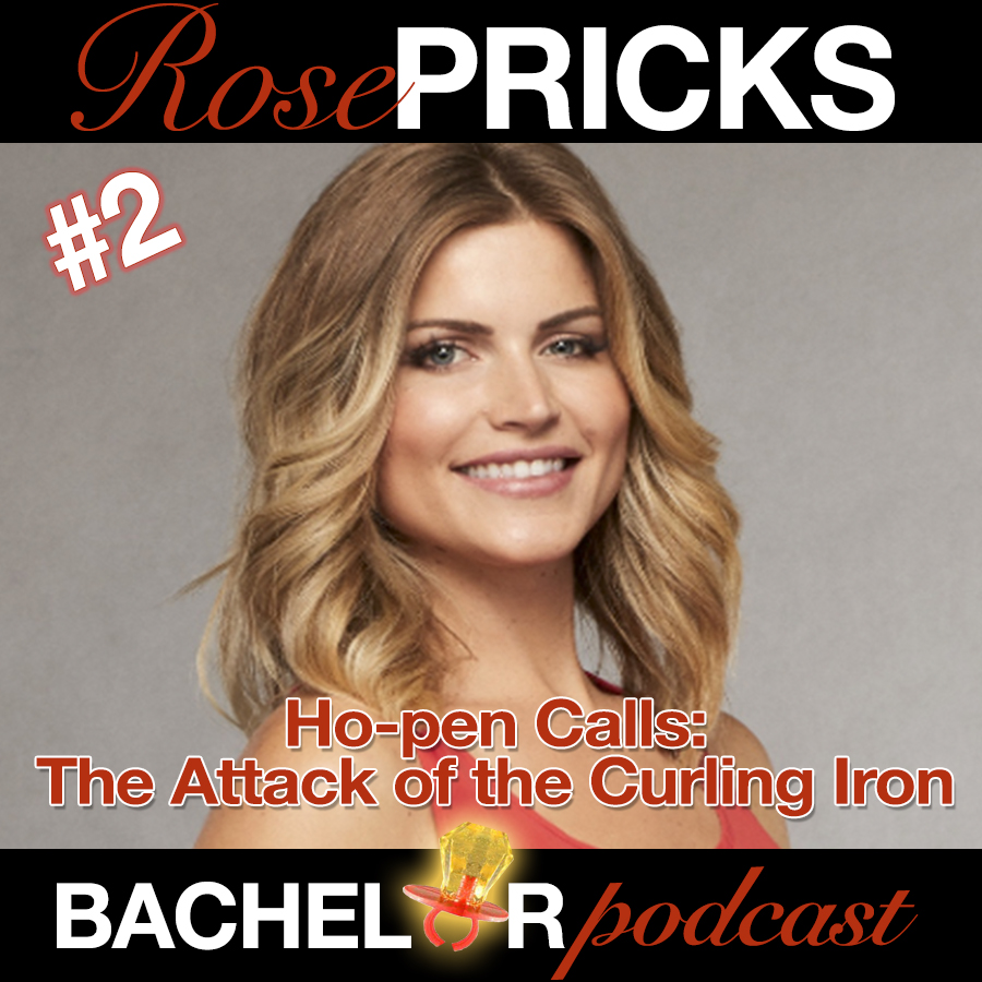 #22.2: Ho-pen Call!: The Attack of the Curling Iron