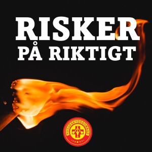 Att vaka i en vardag med osynliga risker - Risker på riktigt