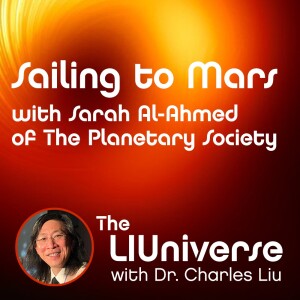 The LIUniverse: Sailing to Mars with Sarah Al-Ahmed of The Planetary Society