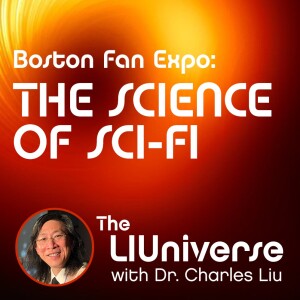 Boston Fan Expo: The Science of Sci-Fi