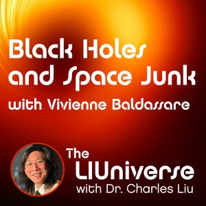 Black Holes and Space Junk with Vivienne Baldassare