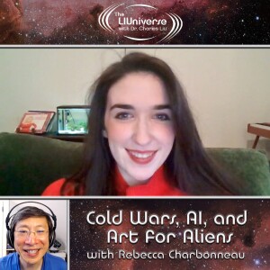 Cold Wars, AI, and Art for Aliens with Rebecca Charbonneau