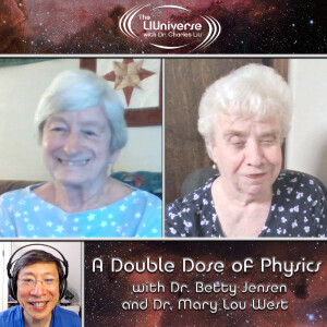 A Double Dose of Physics with Dr. Betty Jensen and Dr. Mary Lou West