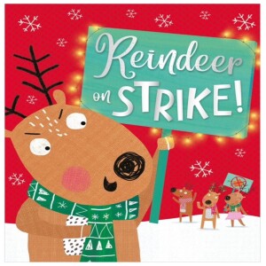 Reindeer On Strike