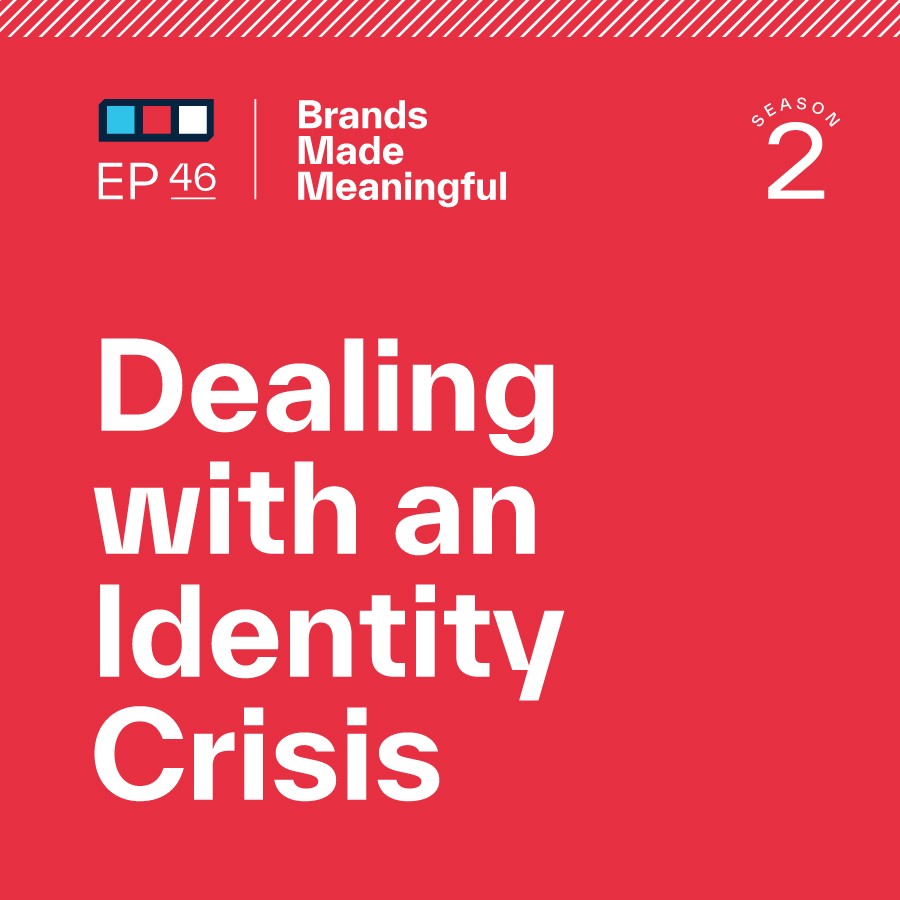 Episode 46: Dealing with an Identity Crisis